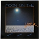 Moon On The Water - Moon On The Water