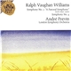 Ralph Vaughan Williams - André Previn, The London Symphony Orchestra - Symphony No. 3 (