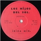 Various - Los Hijos Del Sol Present An Ibiza Mix