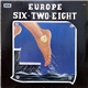 Europe - Six, Two, Eight